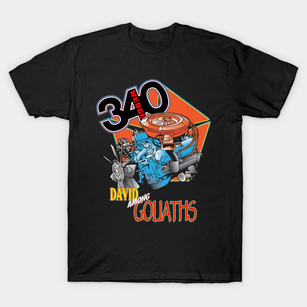 340 Wedge - David Among Goliaths T-Shirt by RGDesignIT